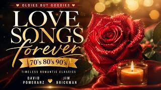 TIMELESS LOVE SONGS ❤️ The Ultimate Collection of Romantic Classics and Memories