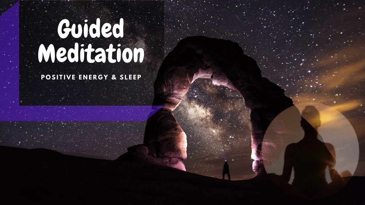 Guided Sleep Meditation ☯️ For Positive Energy & Rest 🕉️ - YouTube