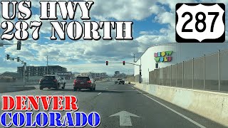US 287 North - Denver - Aurora - Colorado - 4K Highway Drive Us 287 North Downtown Dallas Tx To Downtown Denver Co 4k Highway Drive