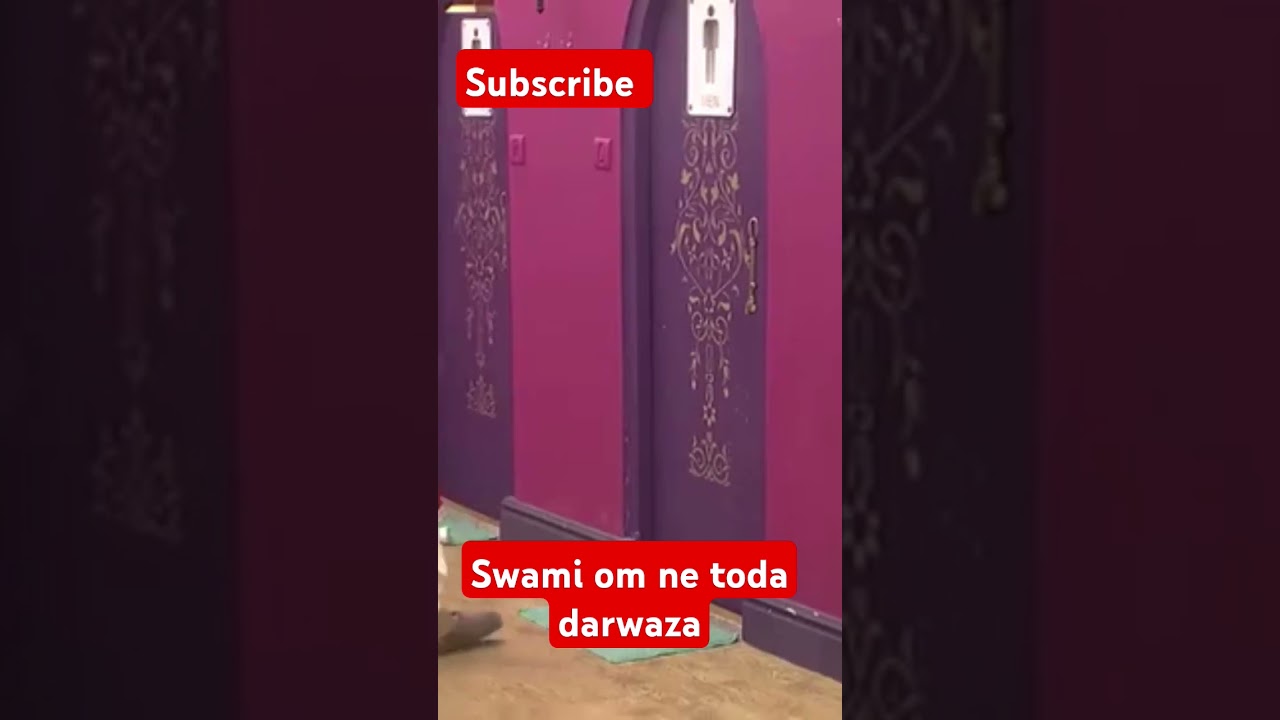 swami om ne darwaza toda