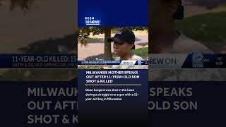 11-year-old boy shot, killed: Milwaukee mother speaks out