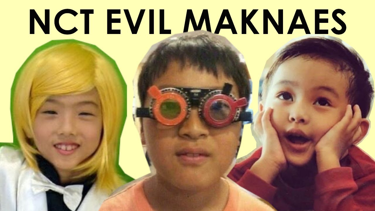 NCT CHAOTIC EVIL MAKNAE (YANG YANG, HAECHAN, JISUNG )