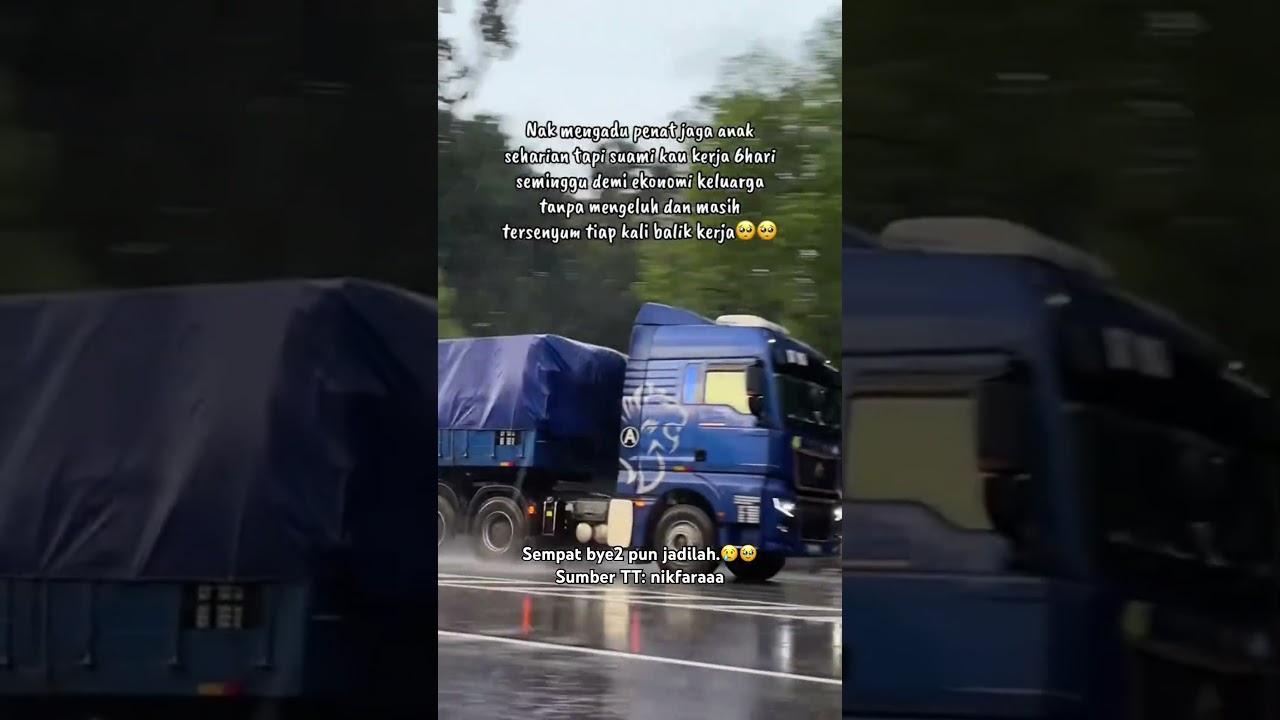 Bila suami kerja pemandu lori.🥺 Balik Sabtu, Ahad dah kena masuk kerja.🥲
