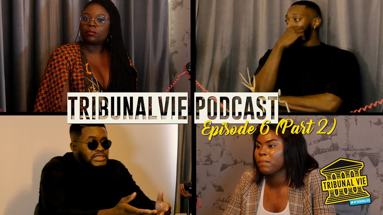 Tribunal Vie Podcast Episode 6 Part.2: Sexe & tabous