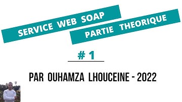 Service Web SOAP - Partie 1 (Théorique)