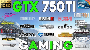 GTX 750 Ti Test In 20 Games 2020
