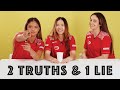 2 truths  1 lie with bianca bustamante chloe chong and marta garcia