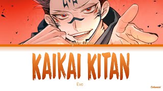 Jujutsu Kaisen - Opening 1 Full『kaikai Kitan』by Eve  Lyrics Kan/rom/eng 