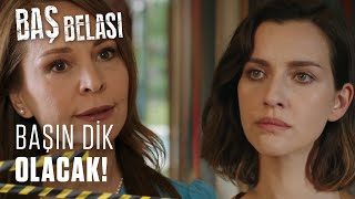İpek güçlü olmak zorunda - Baş Belası