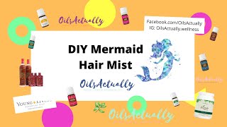 DIY Mermaid Hair Mist with Coach Hayley