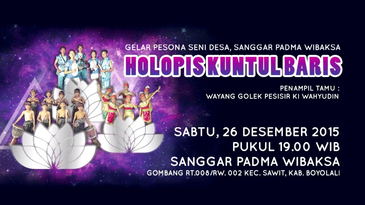 HOLOPIS KUNTUL BARIS - Sanggar Padma Wibaksa 