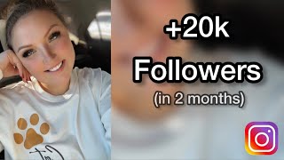 How I Gained 20,000 Instagram Followers In 2 Months My Exact System
