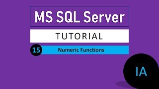 15. NUMERIC FUNCTION in SQL Server | SQL Sever Tutorial