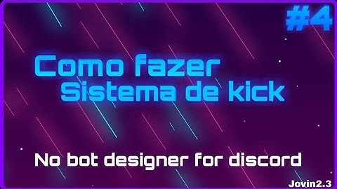 COMANDO DE KICK DISCORD BOT DESIGNER - RIP B4 CEIFADOR