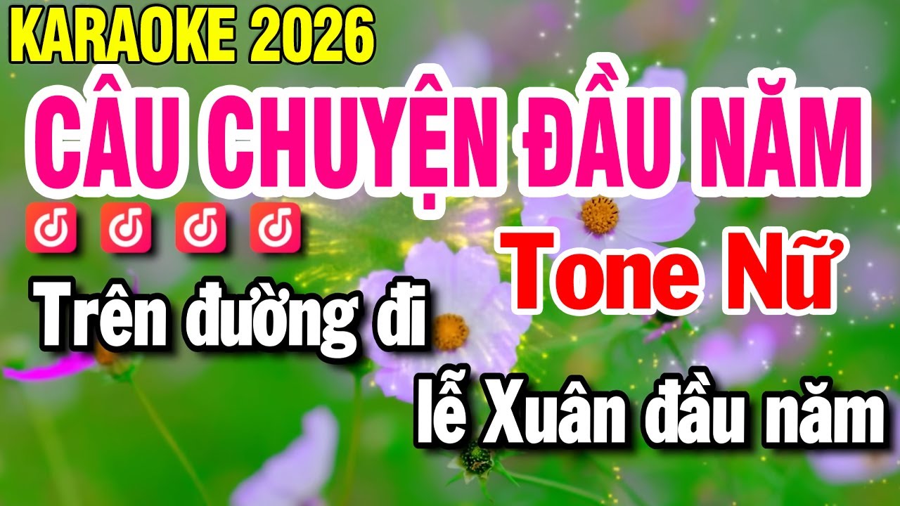 Câu Chuyện Đầu Năm Karaoke - Tone Nữ ( Live Band ) Nhạc Xuân 2026 G#m | Huỳnh Lê