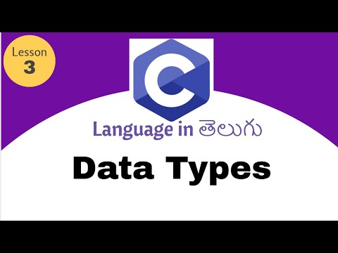 Data Types In C language in Telugu | lesson -3