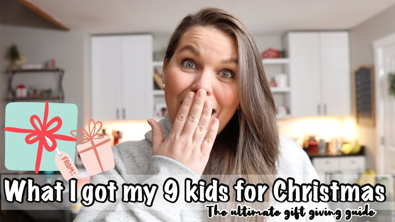 WHAT I GOT MY 9 KIDS FOR CHRISTMAS 2022 || The ultimate gift giving guide