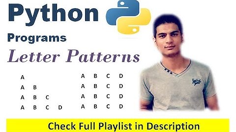 Letter Alphabet Pattern | Python Programming | Complete Logic
