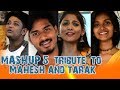 MASHUP 5 Tribute to Mahesh and Tarak by S3l || Singer Sandeep Sannu