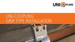 UNI-Coupling Grip type Installation
