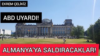 ABD ve Kanada'dan Korkutan Almanya'ya Seyahat Uyarısı