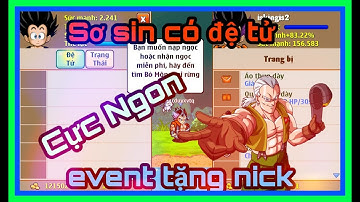 Ngọc Rồng Online - event tặng nick sơ sinh có đệ tử