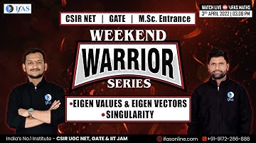 Weekend Warrior Series | Eigen Values & Vectors, Singularity