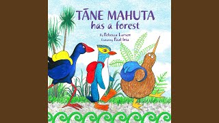 Tāne Mahuta Has a Forest (feat. Paul Inia)