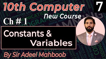 Constants & Variables | 10th class computer science new book chapter 1