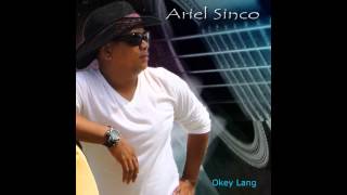 Okey Lang (original) by Ariel Sinco