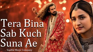 Tere Bina Sab  {آپ کے بغیر سب کچھ}Sufi Love Song 2025 Heart Touching Sufi Music Sufi Qawwali