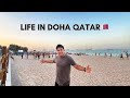 Daily life in qatar  indians in qatar  west bay beach qatar  qatar vlogs