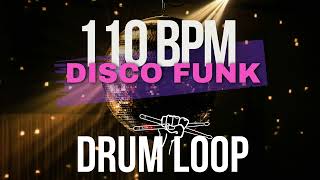 DISCO FUNK Drum Loop [110 bpm] Beat Groove