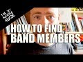 7 Ways to find Band Members | The DIY Musician Guide