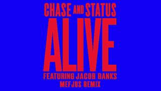 Смотреть клип Chase & Status - Alive Feat Jacob Banks (Mefjus Remix)