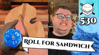 You Got Red On You... - Roll For Sandwich 530 - 10/16/26