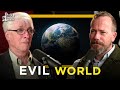 God loves &quot;The World&quot; but should we? w/ Dr. Ralph Martin