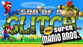 New Super Mario Bros. Glitches - Son Of A Glitch - Episode 73