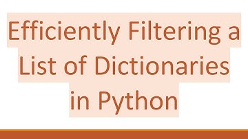 Efficiently Filtering a List of Dictionaries in Python