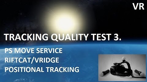 Psmoveservice Tracking Quality VIVE EMU Test 3 - 360 Degrees VR
