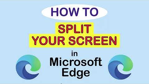 How To Split Your Screen in Microsoft Edge | Use Two Tabs Side by Side!