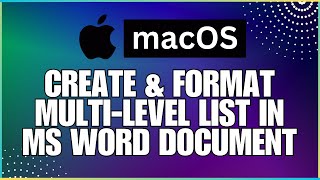 How to Create and Format a Multi Level List In a Microsoft Word Document-For MAC Users