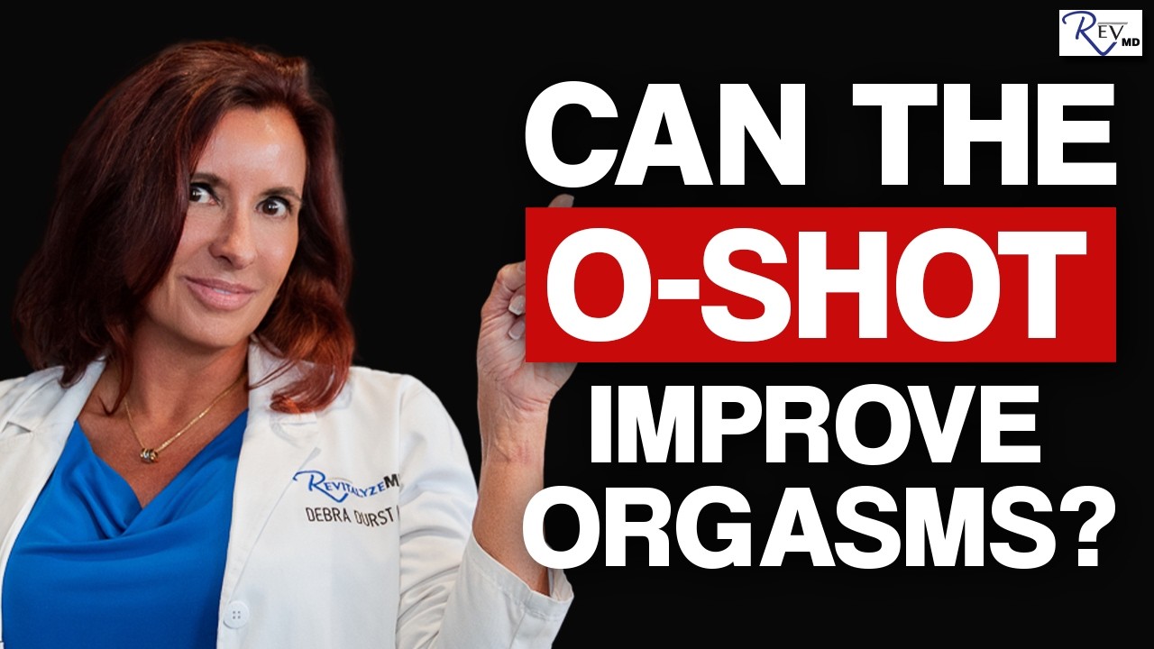 The O-Shot & Female Sexual Wellness | Dr. Debra Durst
