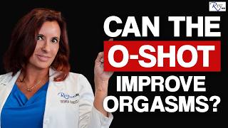 The O-Shot: The Treatment Many Women Say Changed Their Sex Life