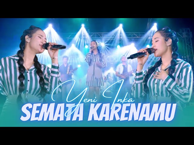SEMATA KARENAMU - Yeni Inka (Official Music Video ANEKA SAFARI) class=