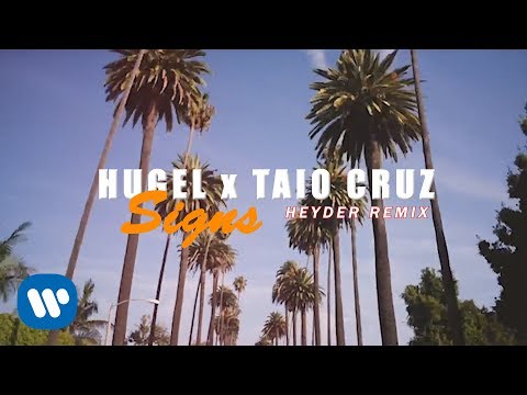 Hugel & Taio Cruz - Signs