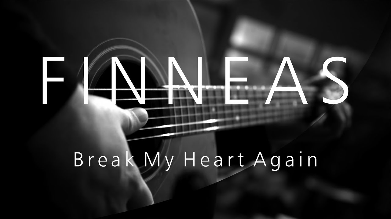 Finneas  - Break My Heart Again ( Acoustic Karaoke )