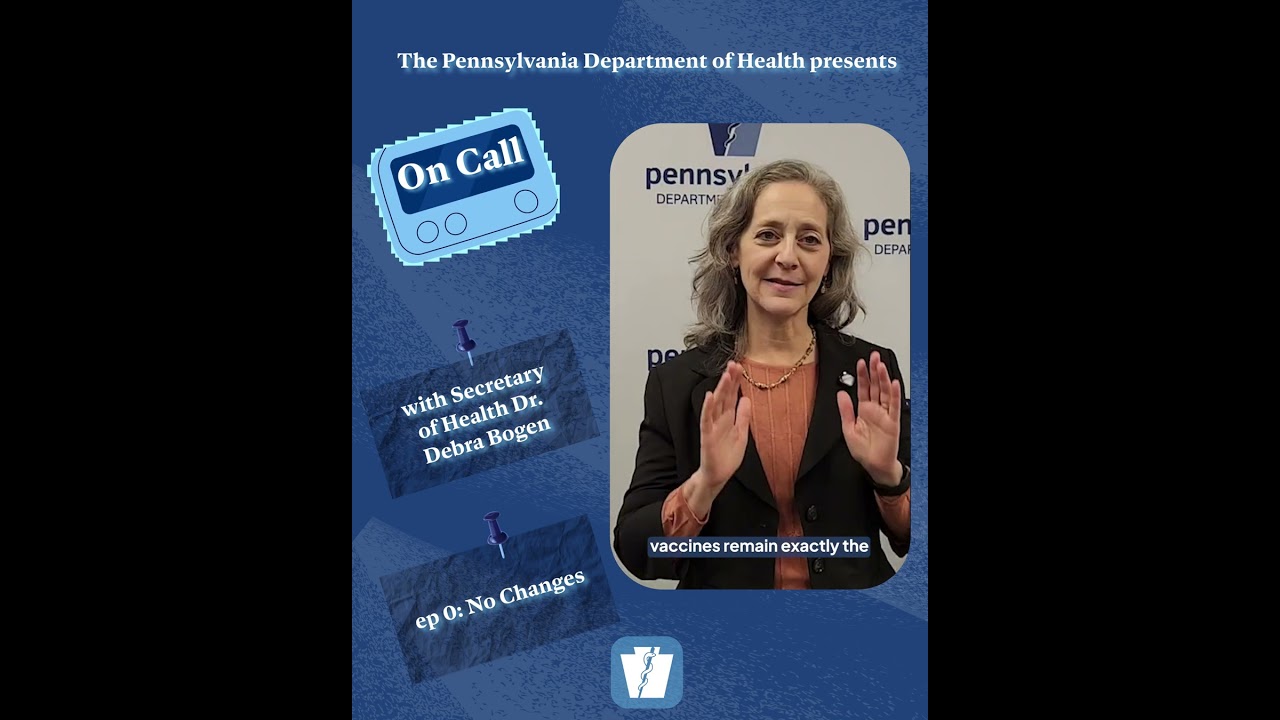 Dr. Debra Bogen: No changes in vaccine availability and recommendations in Pennsylvania 