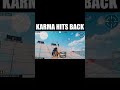 Karma Truly Hits Back #clutchmoments #gamerlife #scarfall