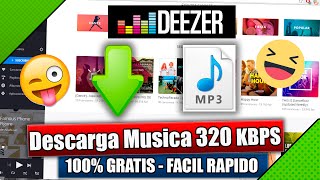 Descargar Musica - GRATIS ORIGINAL | Deezer Maxima Calidad 320 KB | Septiembre Funciona 2017 ✓ screenshot 3